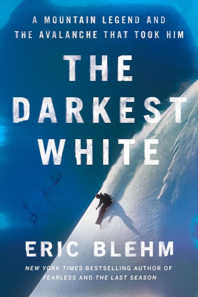 The Darkest White book cover by Eric Blehm
