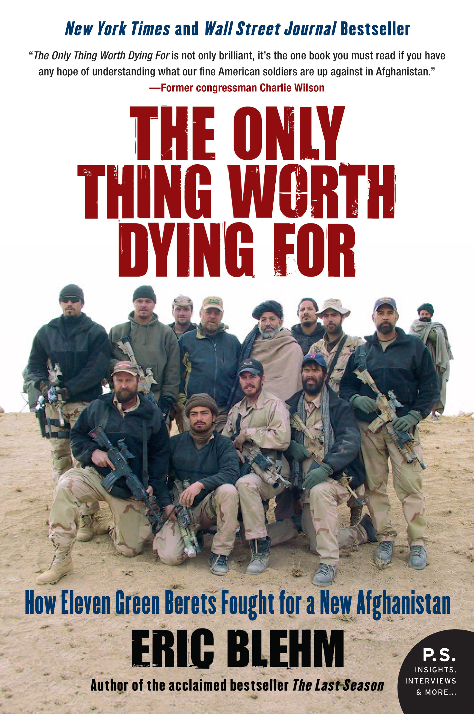 The Only Thing Worth Dying For by Eric Blehm